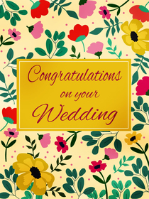 This cheerful floral wedding card! Perfect for celebrating new beginnings.