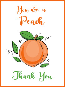 You are a Peach, Thank You