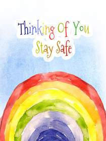 Thinking of You Stay Safe