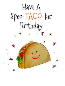 Have a Spec-TACO-lar Birthday