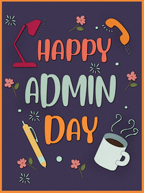 Happy 
Admin Day