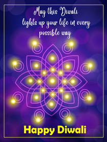 May this Diwali Lights Up Your Life in Every Possible Way - Happy Diwali