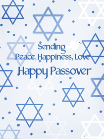 Sending Peace, Happiness, Love - Happy Passover