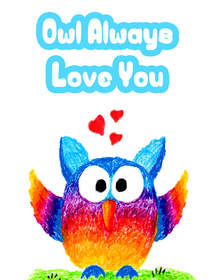 Owl Always Love You