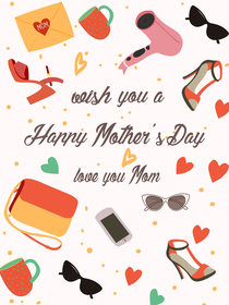 Wish You a Happy Mother's Day - Love You Mom